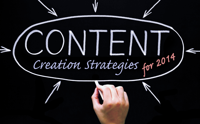 content creation strategies for 2014