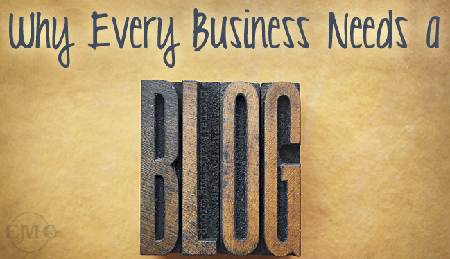 Why Every Business Needs a Blog